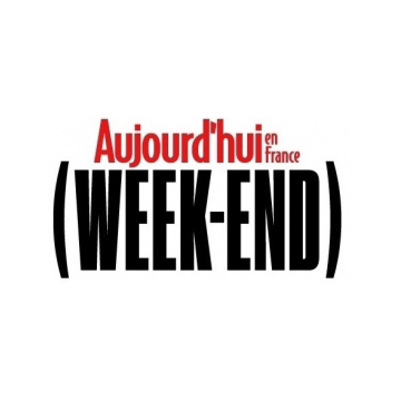 Aujourd'hui en France Week-end